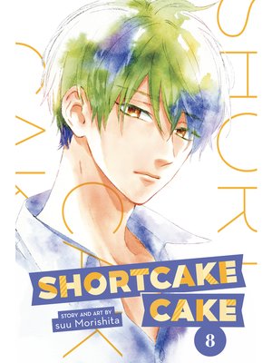 cover image of Shortcake Cake, Volume 8